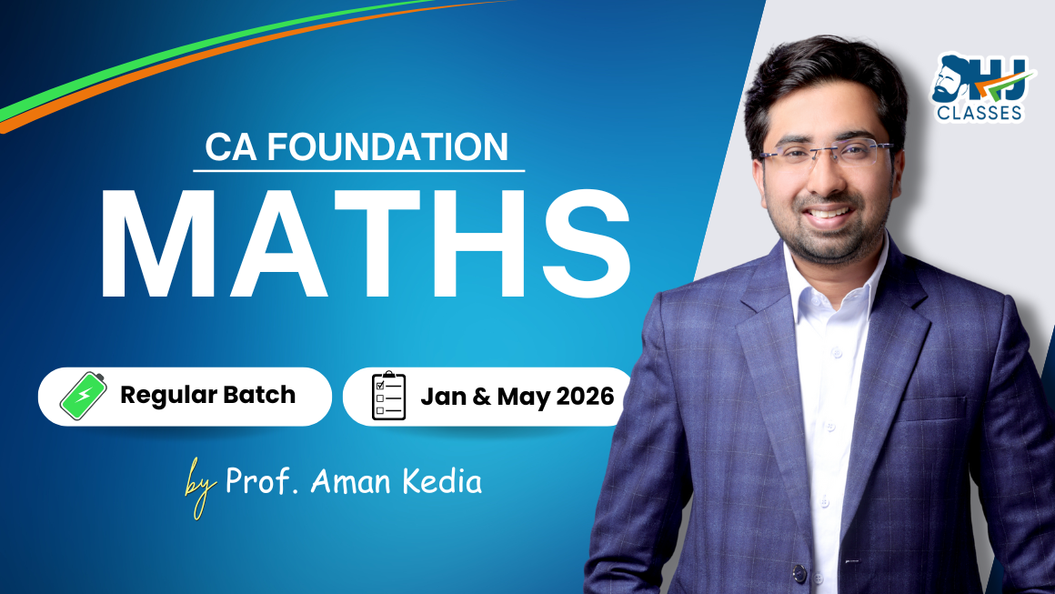 ca-foundation-maths-regular-batch-for-sept-2026-by-prof-aman-kedia