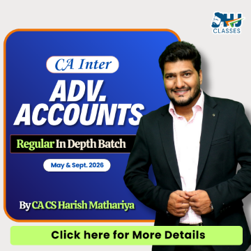 CA Inter Adv.Accounts Regular for May & Sept. 26 by CA CS Harish Mathariya