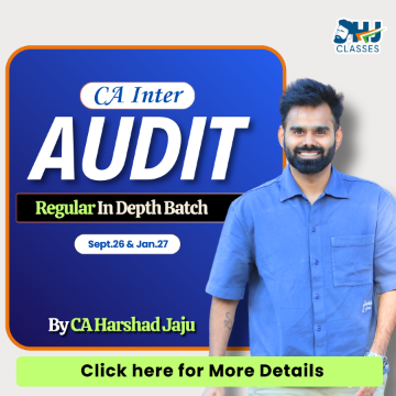 CA Inter Audit Regular Batch (Sept 2026 & Jan 2027) by CA Harshad Jaju