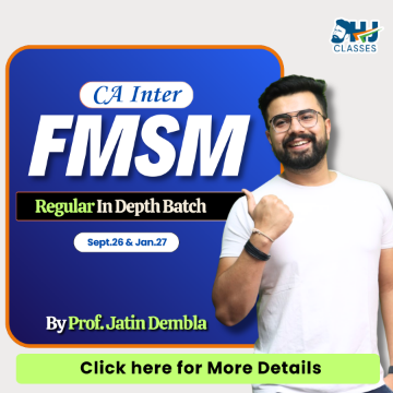 CA Inter FMSM Regular Batch for May & Sept 2026 by Prof. Jatin Dembla 