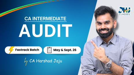 ca-inter-audit-new-fastrack-batch-for-sept-26-jan-27-by-ca-harshad-jaju