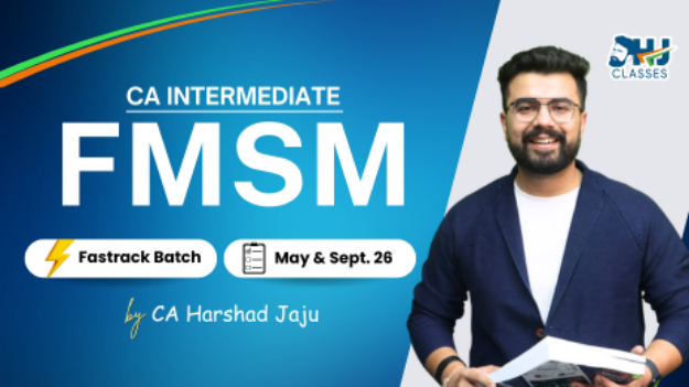Picture of CA Inter FMSM Fastrack Batch for May & Sept 2026 by Prof. Jatin Dembla