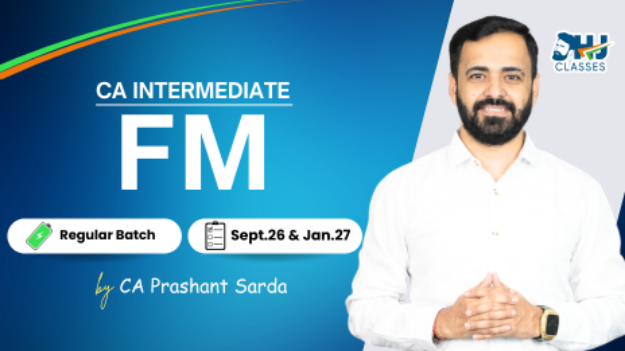 Picture of CA Inter FM Regular (Live + Recorded) Sept 26 & Jan 27 by CA Prashant Sarda