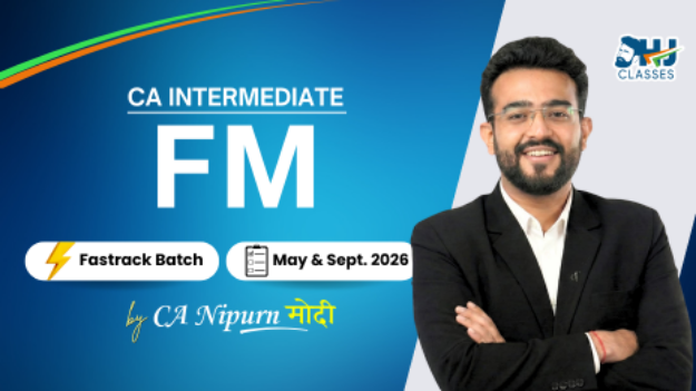Picture of (Out of Stock) CA Inter Financial Management Fastrack Batch for May & Sept 2026 by CA Nipurn Modi
