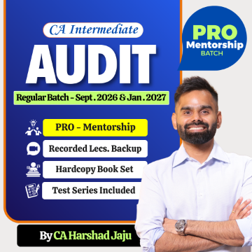 CA Inter Audit LIVE PRO Mentorship Batch for Sept 26 & Jan 27 by CA Harshad Jaju