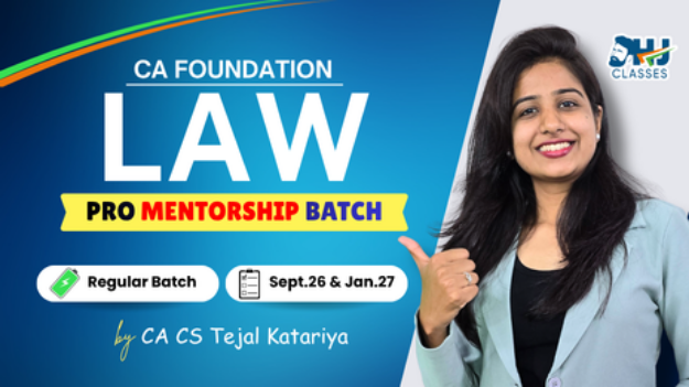 Picture of CA Foundation LAW PRO Mentorship Batch for Sept. 26 & Jan. 27 by CA CS Tejal Katariya