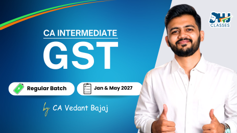 ca-inter-gst-live-recorded-batch-for-jan-may-2027-by-ca-vedant-bajaj