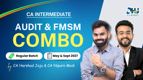 CA Inter Audit & FMSM Regular COMBO For May & Sept 2027 by CA Harshad Jaju & CA Nipurn Modi