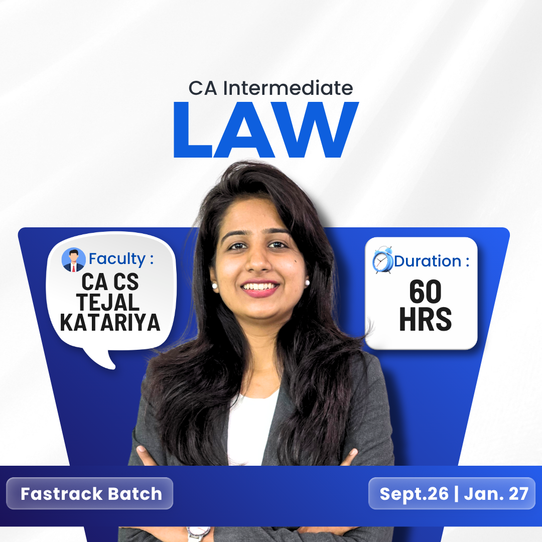 CA Inter LAW Fastrack for Sept. 2026 & Jan. 2027 by CA CS Tejal Katariya