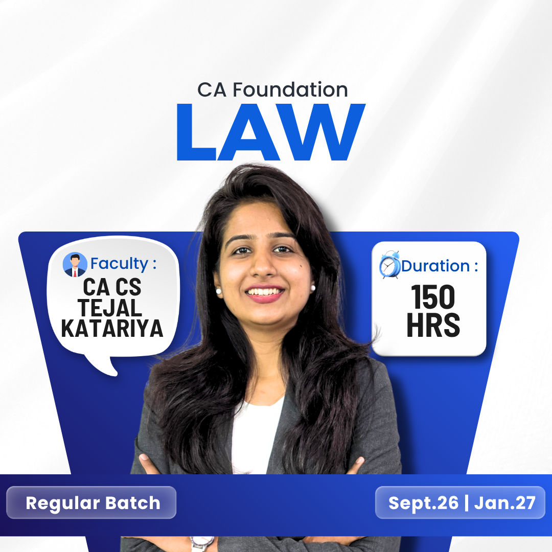 CA Foundation LAW Regular for Sept. 2026 & Jan. 2027 by CA CS Tejal Katariya