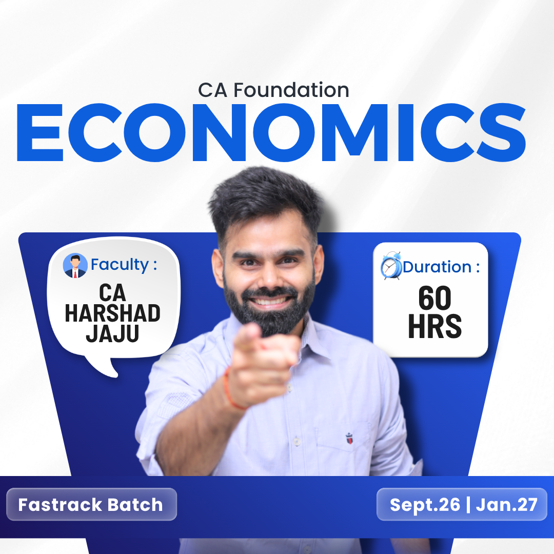 CA Foundation Economics Fastrack for Sept. 2026 & Jan. 2027 by CA Harshad Jaju