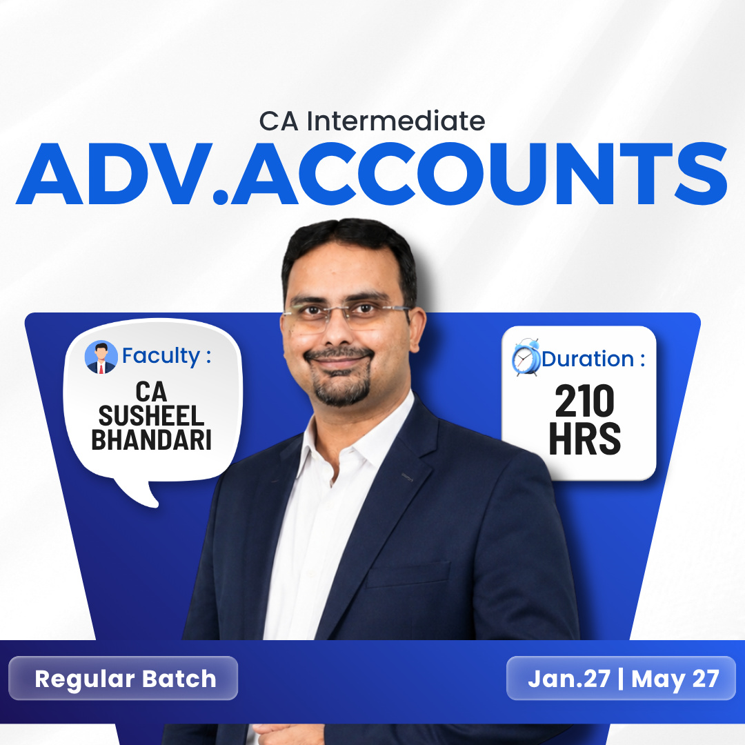 CA Inter Adv.Accounts Regular for Jan. & May 2027 by CA Susheel Bhandari