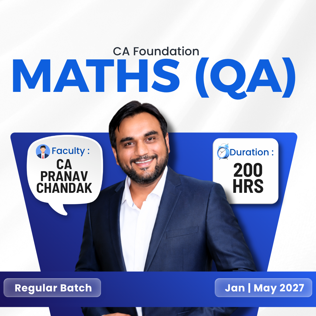 CA Foundation Maths Regular Batch for Jan & May 2027 by CA Pranav Chandak