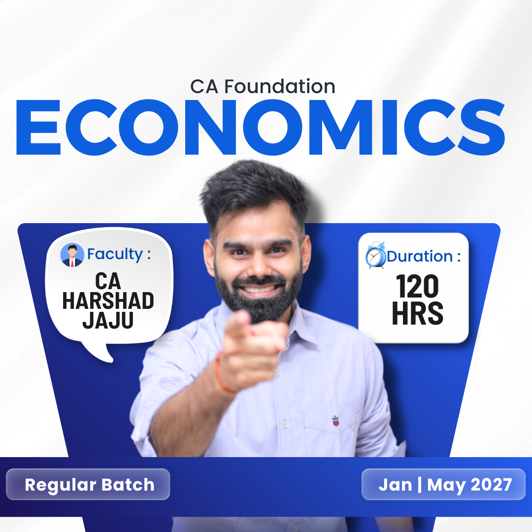 CA Foundation Economics Regular For Jan & May 2027 by CA Harshad Jaju